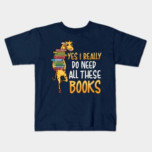 Giraffe Yes I Need This Many Books Kids T-Shirt